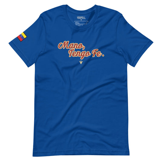 Venezuela: Mano, Tengo Fe. (Unisex Crew-neck T-shirt) Olympian